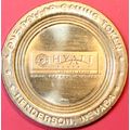 Hyatt Regency. $1 Casino Token. Henderson, NV. ...