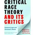 Multicultural Education Series Critical Race Theory And Its Critics