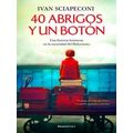 40 Abrigos Y Un Boton: Una Historia Luminosa En...