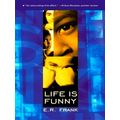 Life Is Funny by E.R. Frank