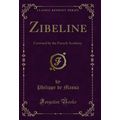 Zibeline: Crowned by the French Academy (Classi...
