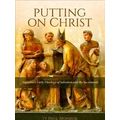 Putting On Christ