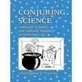 Conjuring Science