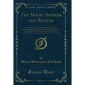 The Model Speaker and Reciter: Being a Standard...
