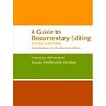 A Guide To Documentary Editing
