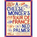 A Cheesemonger's Tour de France