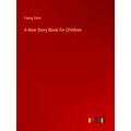 A New Story Book for Children