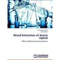 Wood Extractives of Acacia Hybrid