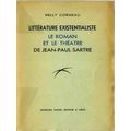 Litterature Existentialiste - Le Roman et le Theatre de Jean-Paul Sartre by Nell