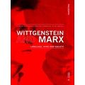 Wittgenstein And Marx