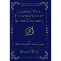 Lazarre With Illustrations by André Castaigne (...