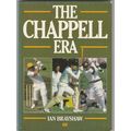 The Chappell Era by Ian Brayshaw. Ref: B6145