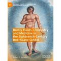Bodily Fluids Chemistry and Medicine in the Eig...