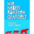 Wir Haben Raketen Geangelt
