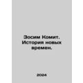 Zosim Komit: A History of New Times. In Russian...