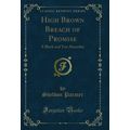 High Brown Breach of Promise: A Black and Tan A...