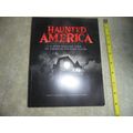 HAUNTED AMERICA Softcover Book!! Many Photo's! ...