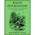 Making Entomologists