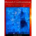 The Messiah Confrontation