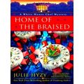 Home of the Braised by Julie Hyzy