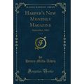 Harper's New Monthly Magazine, Vol. 25: Septemb...