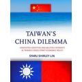 Taiwanas China Dilemma