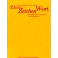 Zahl, Zeichen, Wort