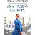 Una Pasion Escrita / A Written Passion