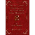 The Letters of Jennie Allen to Her Friend Miss....