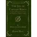 The Joy of Captain Ribot: Authorized Translatio...