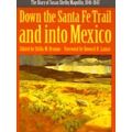 Down The Santa Fe Trail And Into Mexico