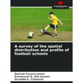 A survey of the spatial distribution and profil...
