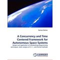A Concurrency and Time Centered Framework for A...