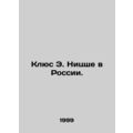 Klyus E. Nietzsche in Russia. In Russian /Klyus E. Nitsshe v Rossii.