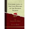 Contributions to the Life-History of the Sockey...