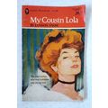 My Cousin Lola by Lyndon Snow (Cameo Romances N...