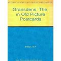 Gransdens, The, in Old Picture Postcards