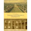 Jeffersonian America-The Founding of Thomas Jefferson's University