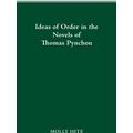 Ideas Of Order In The Novels Of Thomas Pynchon
