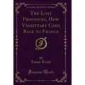 The Lost Provinces, How Vansittart Came Back to...