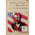 THE POLITICAL THOUGHT OF WOODROW WILSON edited ...