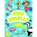 You Smell!