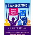 Early Childhood Education Series Transforming Early Years Policy In The U.S.