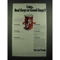 1971 American Can Company Ad - Bad Guys or Good Guys?