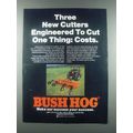 1985 Bush Hog Cutters Ad - Cut One Thing: Costs