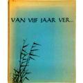 Van Vijf Jaar ver by Various Authors