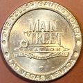 Main Street. $1 Casino Token. Las Vegas, NV. R69.