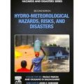 Hydro-Meteorological Hazards, Risks, and Disasters