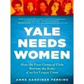 Yale Needs Women