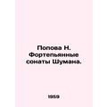 Popova N. Schumann Piano Sonatas. In Russian /P...